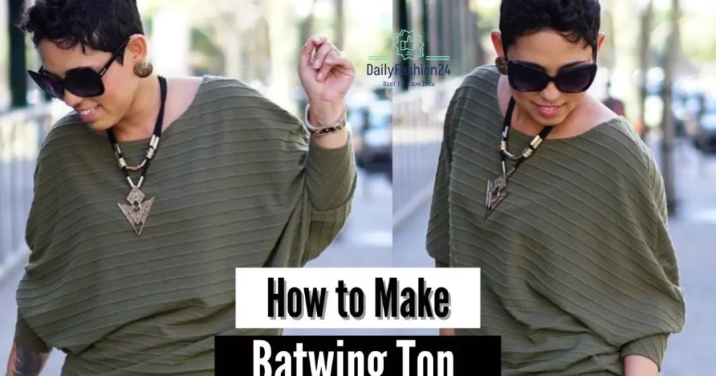 Batwing Top Fashion Style: The Trend You Need to Know in 2024